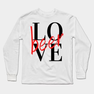 Love Beer Long Sleeve T-Shirt